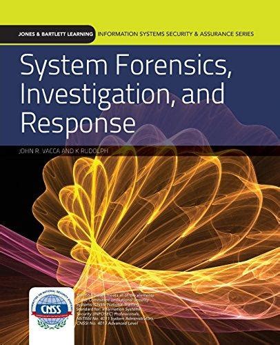 System Forensics Investigation and Response Information Systems Security and Assurance Kindle Editon