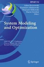 System Modeling and Optimization 23rd IFIP TC 7 Conference, Cracow, Poland, July 23-27, 2007, Revise Epub