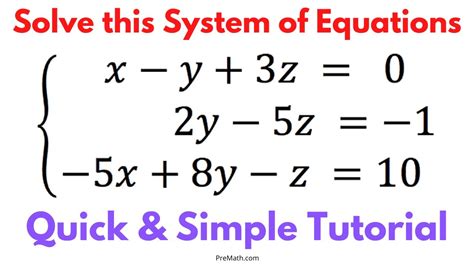 System of Equations Solver 3 Variables: The Ultimate Guide