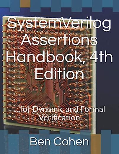 SystemVerilog Assertions Handbook 4th Edition for Dynamic and Formal Verification Kindle Editon