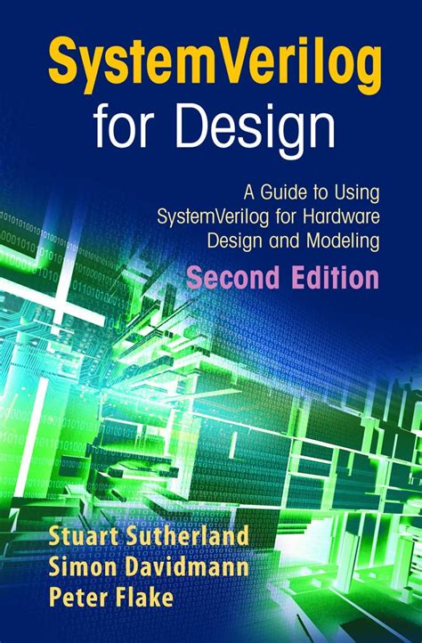 SystemVerilog for Design Second Edition A Guide to Using SystemVerilog for Hardware Design and Model Doc