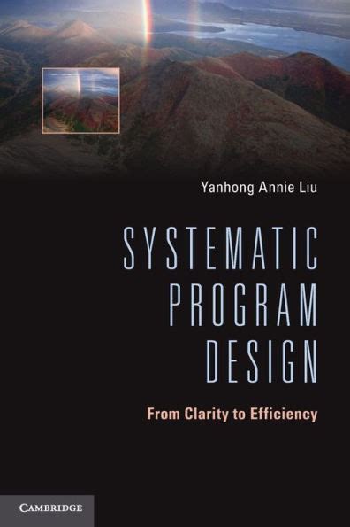 Systematic Program Design From Clarity to Efficiency PDF