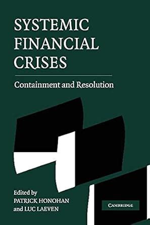 Systemic Financial Crises Containment and Resolution PDF