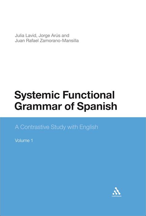 Systemic Functional Grammar of Spanish A Contrastive Study with English 1st Edition PDF