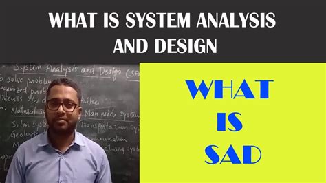 Systems Analysis and Design (SAD)