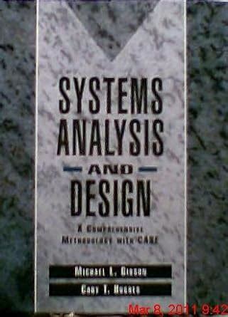 Systems Analysis and Design A Comprehensive Methodology With Case Reader