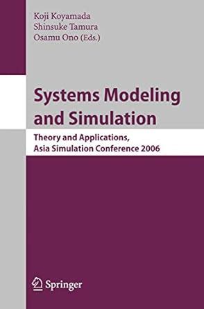 Systems Modeling and Simulation Third Asian Simulation Conference PDF