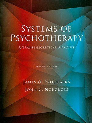 Systems of Psychotherapy A Transtheoretical Analysis PSY 641 Introduction to Psychotherapy Kindle Editon