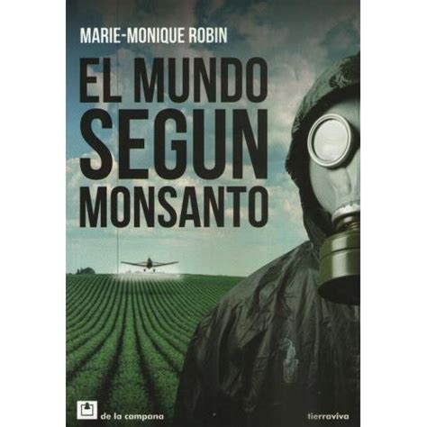 TÃ­tulo: El mundo segÃºn Monsanto PaÃ­s: Francia IntÃ©rpretes pdf PDF