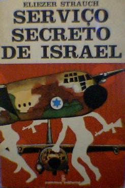 TÍTULO: A Shin Bet: O Serviço Secreto de Israel