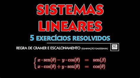 Título: Exercícios Resolvidos de Sistemas Lineares: Um Guia Completo para Compreender e Resolver Equações Lineares