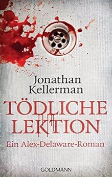 Tödliche Lektion Ein Alex-Delaware-Roman 25 German Edition Epub