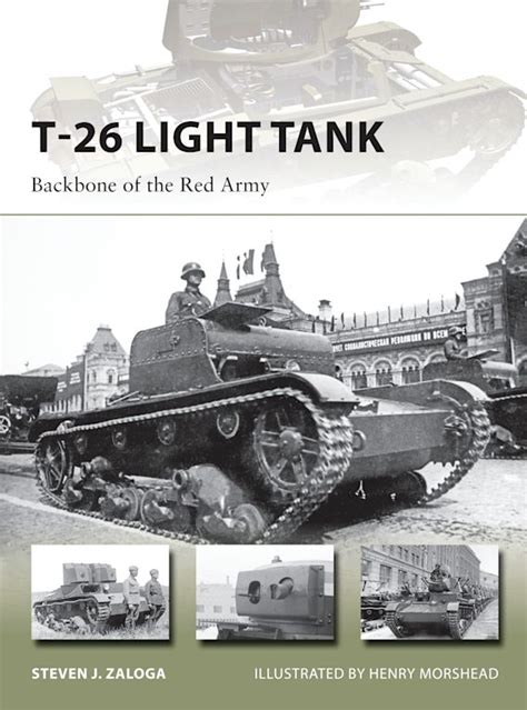 T-26 Light Tank Backbone of the Red Army New Vanguard Reader