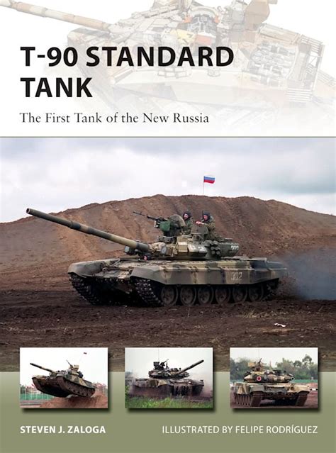 T-90 Standard Tank The First Tank of the New Russia New Vanguard Doc