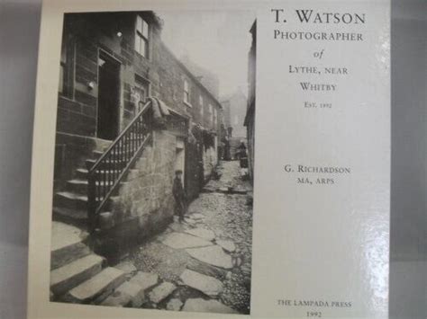 T.Watson 1863-1957 Photographer of Lythe Near Whitby Ebook Reader