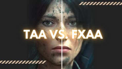 TAA vs FXAA: A 240-FPS Showdown for Crisp Gaming