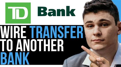 TD Bank Wire Transfer: Fast, Efficient, and Secure in 2025