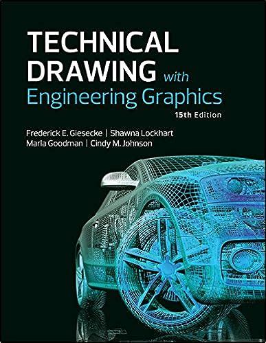 TECHNICAL DRAWING WITH ENGINEERING GRAPHICS SOLUTION MANUAL Ebook Reader