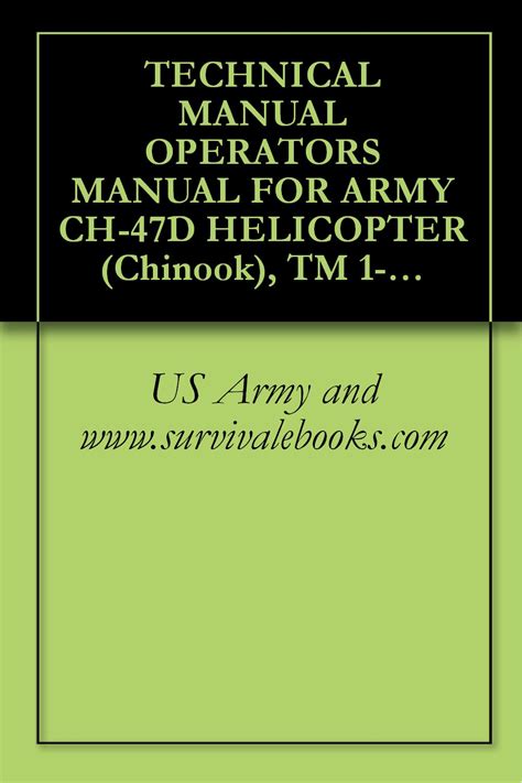 TECHNICAL MANUAL OPERATOR S MANUAL FOR ARMY CH-47D HELICOPTER Chinook TM 1-1520-240-10 Epub