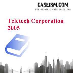 TELETECH CORPORATION CASE STUDY SOLUTION Ebook Doc