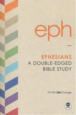 TH1NK LifeChange Ephesians A Double-Edged Bible Study PDF