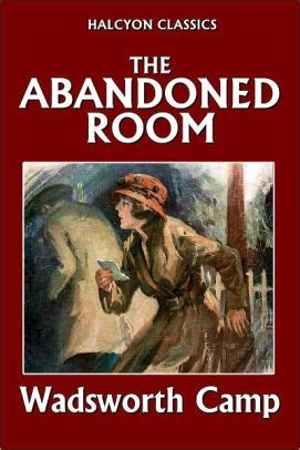 THE ABANDONED ROOM BY WADSWORTH CAMP Ebook Epub