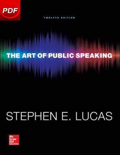 THE ART OF PUBLIC SPEAKING 12TH EDITION Ebook Doc