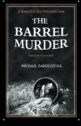 THE BARREL MURDER a Detective Joe Petrosino case based on true events Kindle Editon