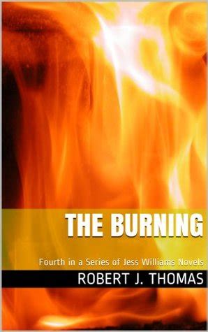 THE BURNING Fourth in a Series of Jess Williams Westerns A Jess Williams Western Book 4 PDF