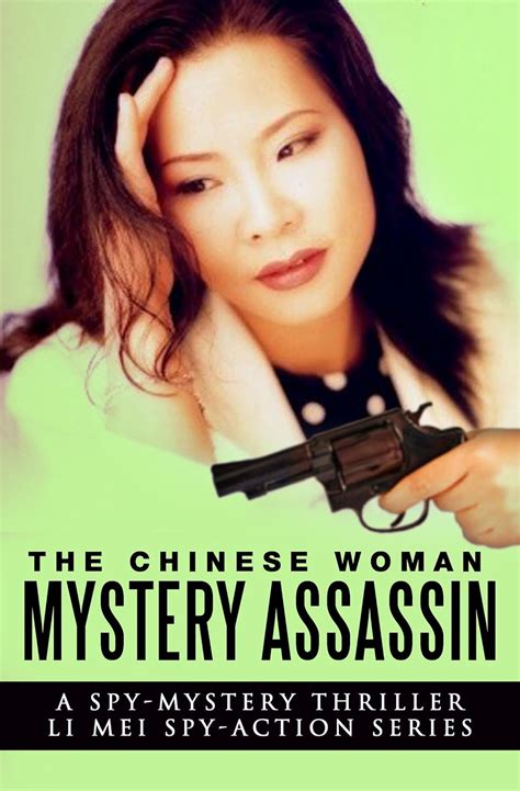 THE CHINESE WOMAN OPERATION LION DEN A SPY MYSTERY THRILLER LI MEI SPY ACTION SERIES Book 2 PDF