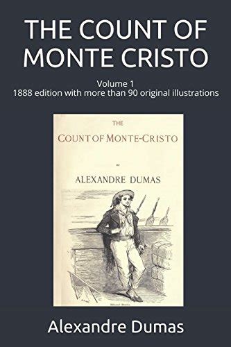 THE COUNT OF MONTE CRISTO Volume 1 1888 edition with more than 90 original illustrations Reader