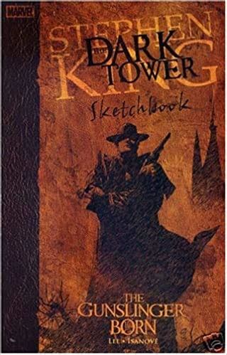 THE DARK TOWER 1 GRAPHIC NOVEL GUNSLINGER BORN SKETCHBOOK Kindle Editon