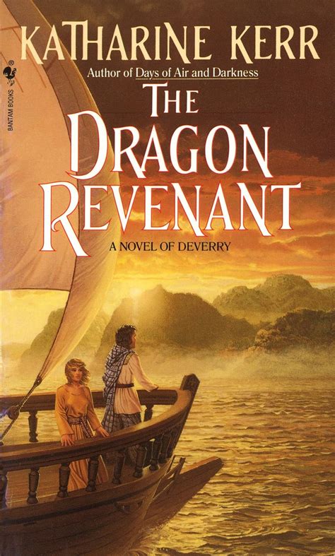 THE DRAGON REVENANT DEVERRY 4 BY KATHARINE KERR Ebook Doc
