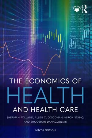 THE ECONOMICS OF HEALTH AND HEALTH CARE - â€¦ Ebook Reader