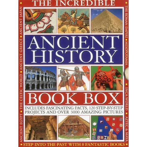 THE INCREDIBLE ANCIENT HISTORY BOOK BOX Step into the past with 8 fantastic books Ancient Greece The Inca World Mesopotamia The Roman Empire The Aztec and Maya Worlds The Celtic Worlds Epub