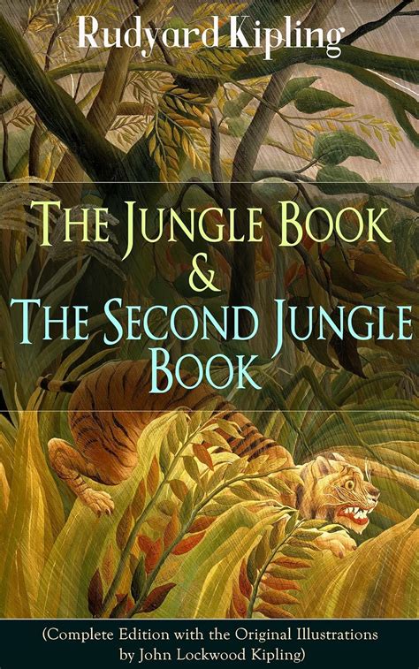 THE JUNGLE BOOK-Complete Edition Book 1and2 With the Original Illustrations by John Lockwood Kipling Classic of Children s Literature Doc