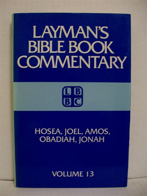 THE LAYMANS BIBLE COMMENTARY HOSEA, JOEL, AMOS, OBADIAH, JONAH Ebook Kindle Editon