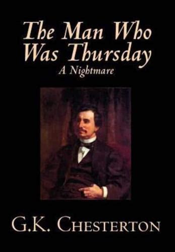 THE MAN WHO WAS THURSDAY GKCHESTERTON WITH NOTESBIOGRAPHYILLUSTRATED Epub