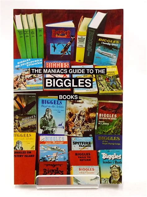 THE MANIACS GUIDE TO THE BIGGLES BOOKS Ebook PDF