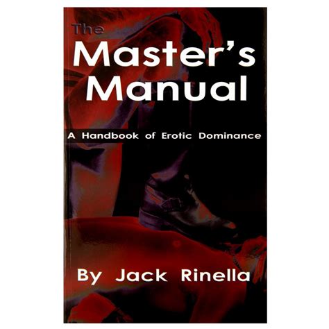THE MASTERS MANUAL A HANDBOOK OF EROTIC DOMINANCE: Download free PDF ebooks about THE MASTERS MANUAL A HANDBOOK OF EROTIC DOMINA Kindle Editon