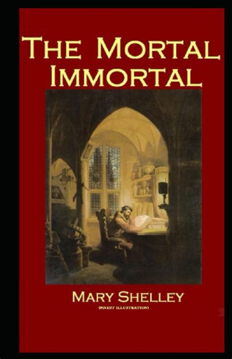 THE MORTAL IMMORTAL Remastered Kindle Editon