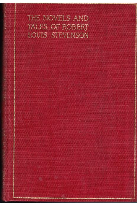 THE NOVELS AND TALES OF ROBERT LOUIS STEVENSON Vol VIII The Black Arrow The Misadventures of John Nicholson The Body-Snatcher Kindle Editon