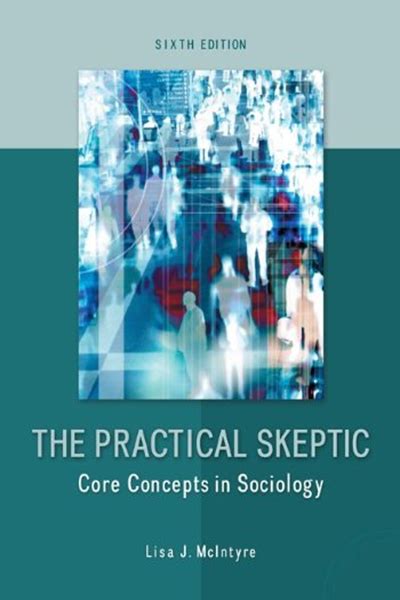 THE PRACTICAL SKEPTIC 6TH EDITION BY LISA MCINTYRE: Download free PDF ebooks about THE PRACTICAL SKEPTIC 6TH EDITION BY LISA MCI PDF