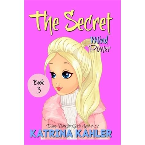 THE SECRET Book 3 Mind Power Diary Book for Girls Aged 9-12