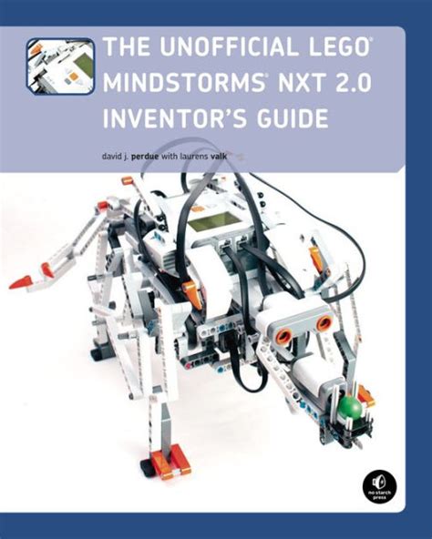 THE UNOFFICIAL LEGO MINDSTORMS NXT 20 INVENTORS GUIDE DOWNLOAD Ebook PDF