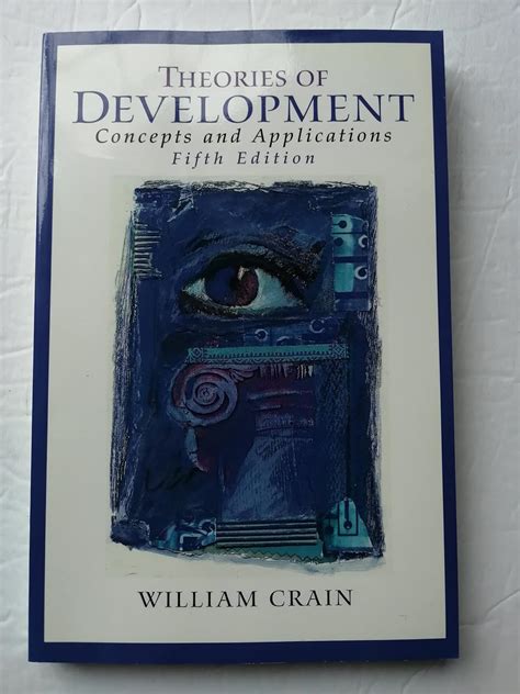 THEORIES OF DEVELOPMENT CONCEPTS AND APPLICATIONS 5TH EDITION Ebook PDF