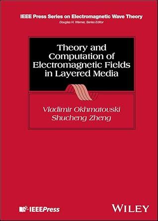 THEORY AND COMPUTATION OF ELECTROMAGNETIC FIELDS SOLUTION MANUAL Ebook PDF