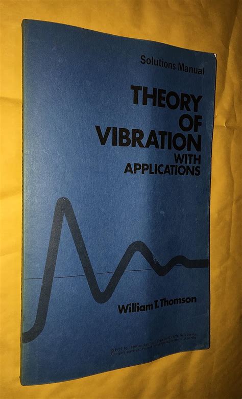 THEORY OF VIBRATION WITH APPLICATIONS SOLUTIONS PDF Ebook PDF