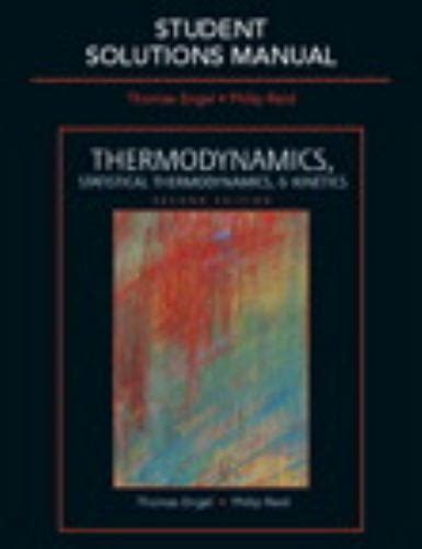 THERMODYNAMICS SOLUTIONS MANUAL ENGEL AND REID Ebook PDF