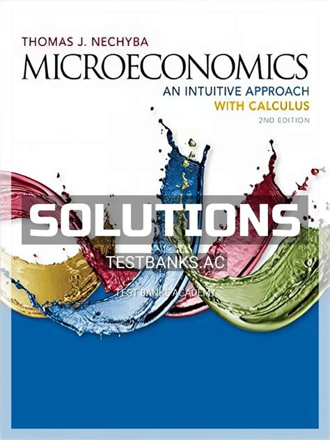 THOMAS NECHYBA MICROECONOMICS SOLUTIONS MANUAL Ebook Kindle Editon